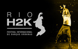 Rio H2K – Festival Internacional de Danças Urbanas